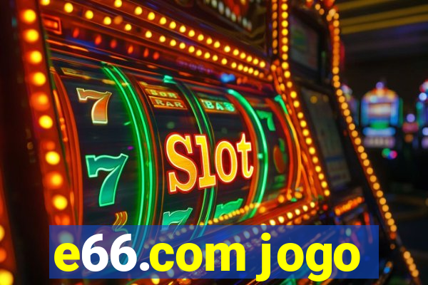 e66.com jogo